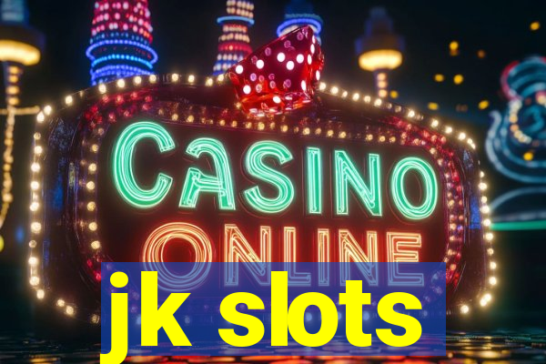 jk slots